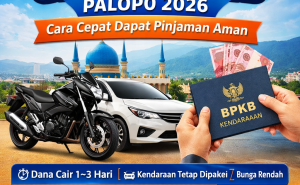 Solusi Keuangan Praktis dengan Kredit Jaminan BPKB Palopo Resmi & Terpercaya
