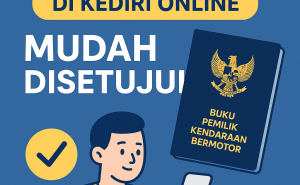 Cara Mudah Kredit Jaminan BPKB Mobil dan Motor di Kediri Syarat Ringan