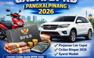 Rincian Tabel Kredit Jaminan BPKB Pangkalpinang Terbaru