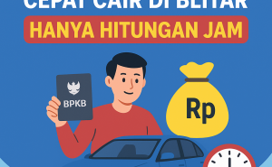 Ketahui Syarat Kredit Jaminan BPKB Cepat Cair di Blitar Tahun 2025